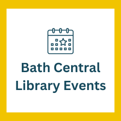 Bath Central Library Events